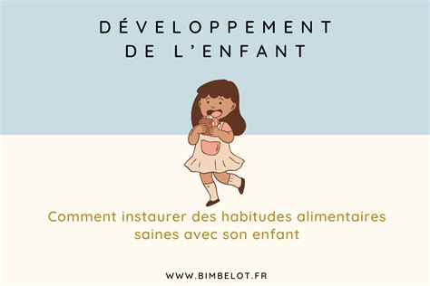 Comment Instaurer Des Habitudes Alimentaires Saines Avec Son Enfant