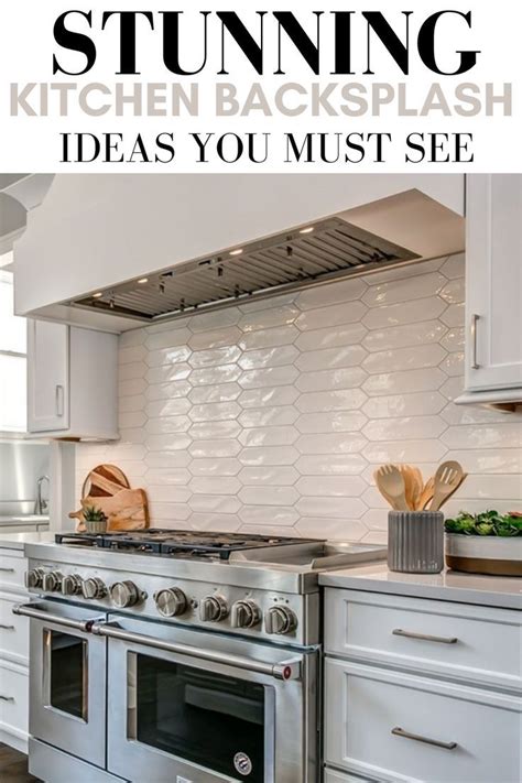 The Most Stunning Kitchen Backsplash Ideas To Copy For A Timeless