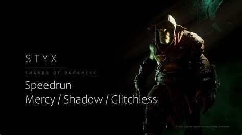 Styx Shards Of Darkness Speedrun Mercy Shadow Glitchless Youtube