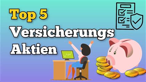 Top 5 Versicherungs Aktien mit hoher Stabilität und hohen Dividenden