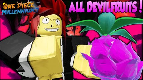 New One Piece Game All Devil Fruit Showcase In One Piece Millennium