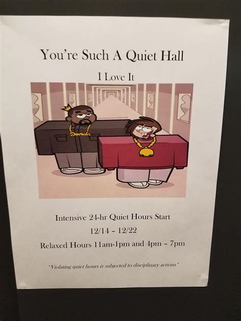 My school promiting quiet hours during finals : r/FellowKids