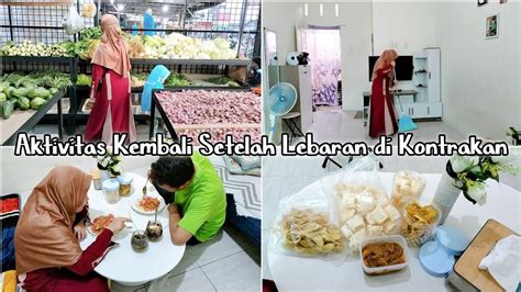 AKTIVITAS KEMBALI SETELAH LEBARAN BUKA PUASA 6 SYAWAL DAN BUKA KIRIMAN