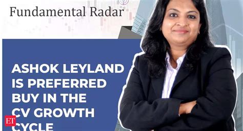 Stock Market Fundamental Radar Ashok Leyland Aims For Ebitda Margin