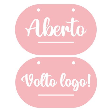 Placa Aberto Volto Logo Compre Produtos Personalizados No Elo7