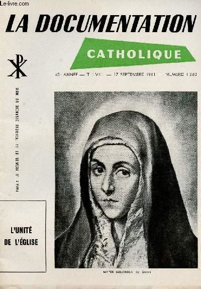 LA DOCUMENTATION CATHOLIQUE N1360 17 SEPT 61 L UNITE DE L EGLISE By