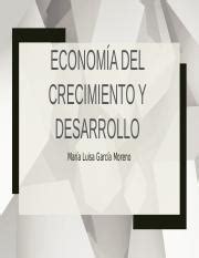 Garciamoreno Act Ecd Pptx Econom A Del Crecimiento Y Desarrollo