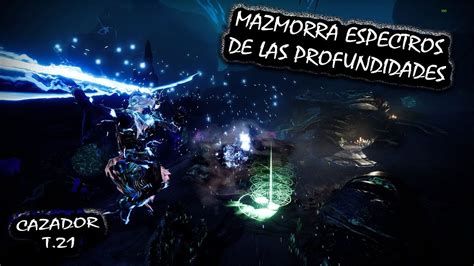 Mazmorra Espectros De Las Profundidades Solo Y Sin Morir T 21