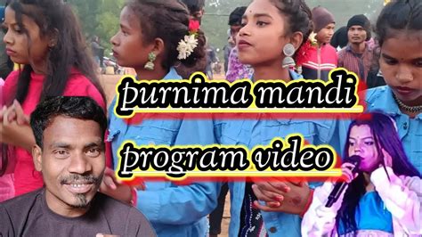 Purnima Mandi Program Nel Chalaw Hoyo Lena Purnima Mandi Youtube