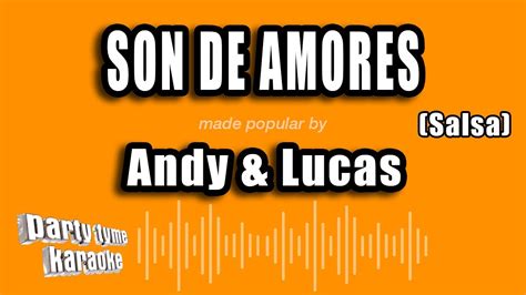 Andy Lucas Son De Amores Salsa Versión Karaoke YouTube