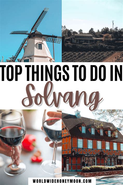 18 Best Things to do in Solvang, CA With Expert Tips! - World Wide Honeymoon