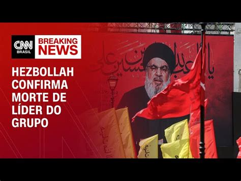 Israel Diz Que Hassan Nasrallah Líder Do Hezbollah Foi Morto Em Ataque Em Beirute Cnn Brasil