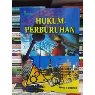 Jual Buku Hukum Perburuhan Prof Dr Abdul Rachmad Budiono Shopee