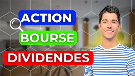 Comment analyser une action à dividende avant de l acheter guide