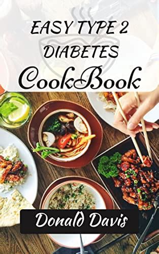 Easy Type 2 Diabetes Cookbook 28 Day Meal Plan And 150 Simple Recipes