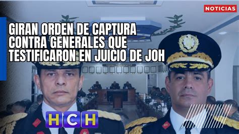 Giran Orden De Captura Contra Generales Que Testificaron En Juicio De