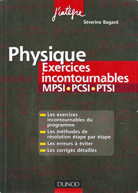 Amazon Physique Les Exercices Incontournables Mpsi Pcsi Ptsi