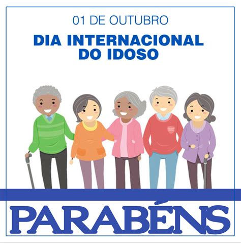 Terça Feira 10 30 CUIDAR DOS IDOSOS É PRESERVAR A NOSSA HISTÓRIA