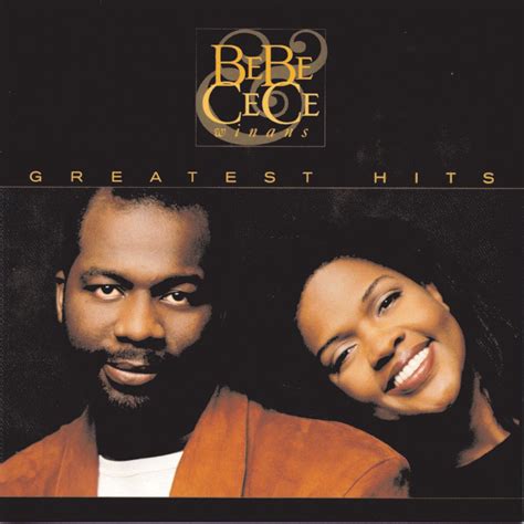 ‎Bebe Winans & Cece-Greatest Hits - Album by BeBe & CeCe Winans - Apple Music