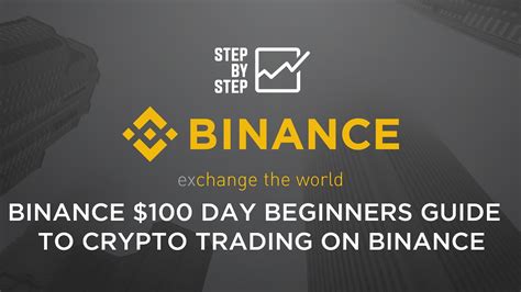 Binance 100 Day Beginners Guide To Crypto Trading On Binance Youtube