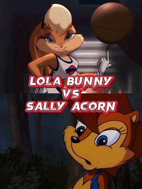 Lola Bunny Vs Sally Acorn Rematch Youtube