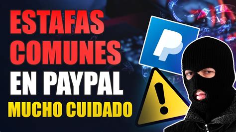 Cómo recuperar mi dinero si me estafaron en Paypal Estafas en PayPal