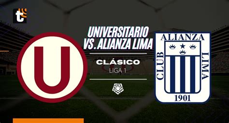 Liga Horarios Apuestas Y D Nde Ver El Universitario De Deportes Vs