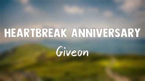 Heartbreak Anniversary Giveon Lyrics YouTube