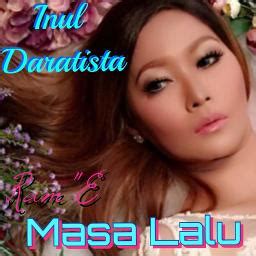 Inul Daratista Masa Lalu Koplo By QEG NINUL And QEG RAINA LB On