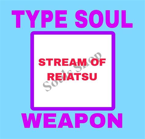 TYPE SOUL STREAM OF REIATSU NEW KENDO WEAPON