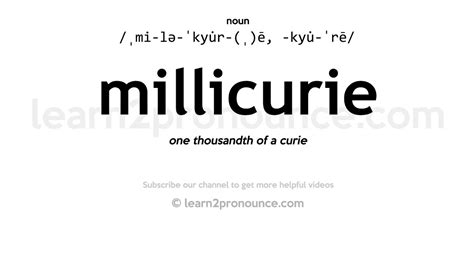 Pronunciation of Millicurie | Definition of Millicurie - YouTube