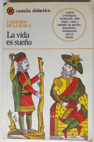 La Vida Es Sue O Pedro Calder N De La Barca Castalia Libro