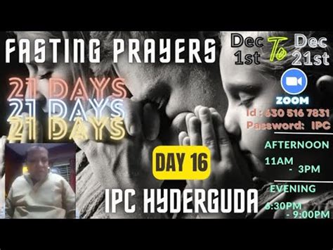 Day Days Fasting Prayers Ipc Hyderguda Dec