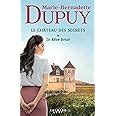 Amazon Fr Le Ch Teau Des Secrets T Le R Ve Bris Dupuy Marie