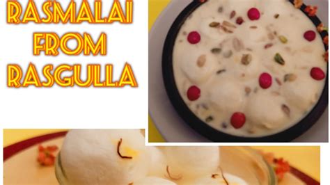 Rasmalai From Rasgulla Ras Malai Recipe How To Make Rasmalai From