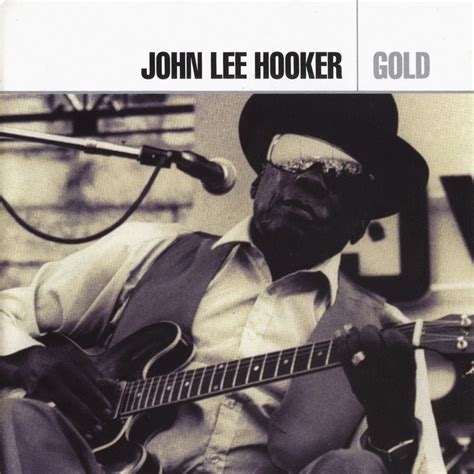 John Lee Hooker Gold 2007 Avaxhome