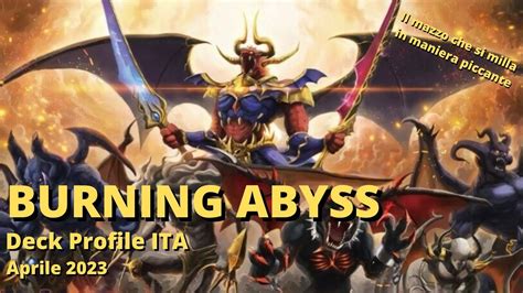 Burning Abyss Deck Profile Ita Aprile Youtube