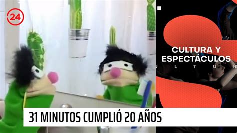 31 minutos cumplió 20 años desde su estreno 24 Horas TVN Chile YouTube