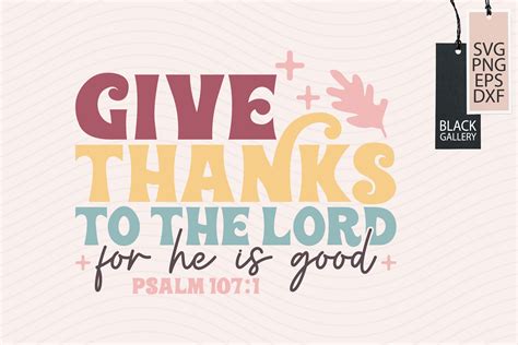 Give Thanks To The Lord Svg Graphic By Black Gallery Art Studio