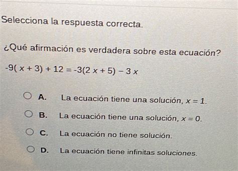 Solved Selecciona La Respuesta Correcta Qu Afirmaci N Es Verdadera