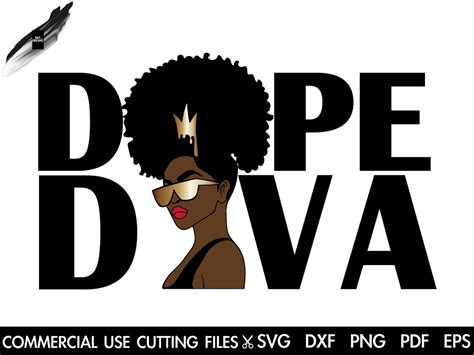 Dope Diva Svg Queen Svg Afro Queen Svg Black Queen Svg Afro Woman