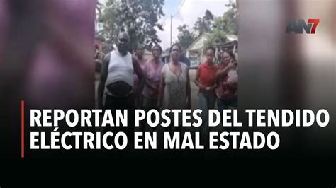 Reportan postes del tendido eléctrico en mal estado YouTube