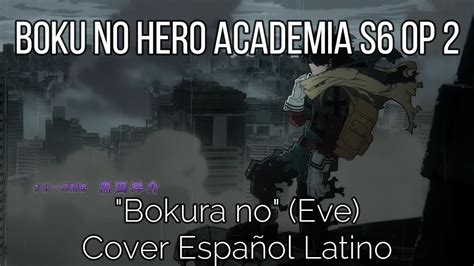 Boku No Hero Academia Op Bokura No Eve Cover Espa Ol Latino