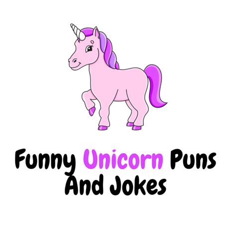 120 Funny Unicorn Puns And Jokes Rainbow Of Humor Funniest Puns