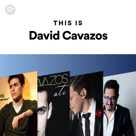 This Is David Cavazos Playlist By Spotify Spotify