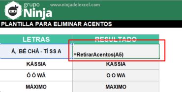 Plantilla Para Eliminar Acentos En Excel Ninja Del Excel