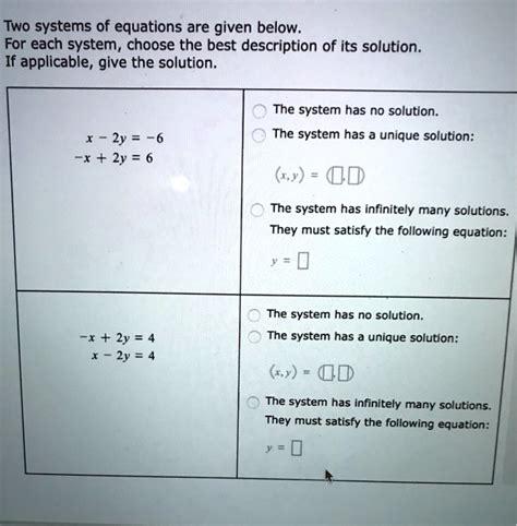 Solved Two Systems Of Equations Are Given Below For Each System