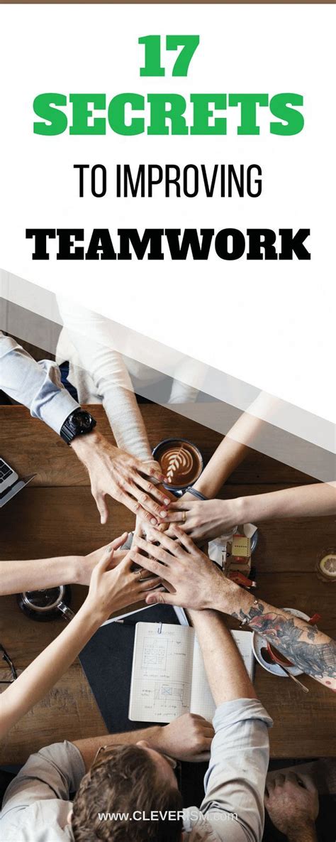 17 Secrets To Improving Teamwork How Do You Assemble Great Teams And