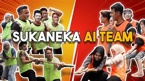 Sukaneka Rakyat Ai Team 2022 Youtube