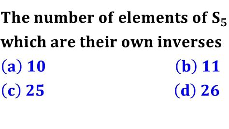 Number Of Self Inverses Elements In S Abstract Algebra Iit Jam